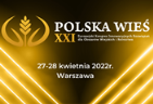 POLSKA WIEŚ XXI – EUROPEJSKI KONGRES INNOWACYJNYCH ROZWIĄZAŃ DLA OBSZARÓW WIEJSKICH I ROLNICTWA