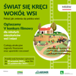 WEŹ UDZIAŁ W V OGÓLNOPOLSKIM KONKURSIE FILMOWYM „ŚWIAT SIĘ KRĘCI WOKÓŁ WSI”